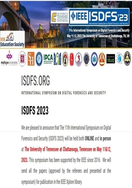 International Symposium on Digital Forensics and Security