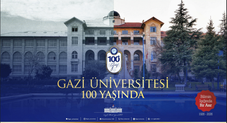 Gazi Ünv. 100 Yaşında