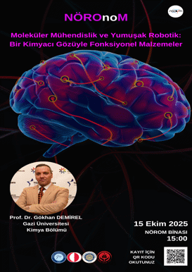 NÖROnoM: Moleküler Mühendislik ve Yumuşak Robotik: Bir Kimyacı Gözüyle Fonksiyonel Malzemeler