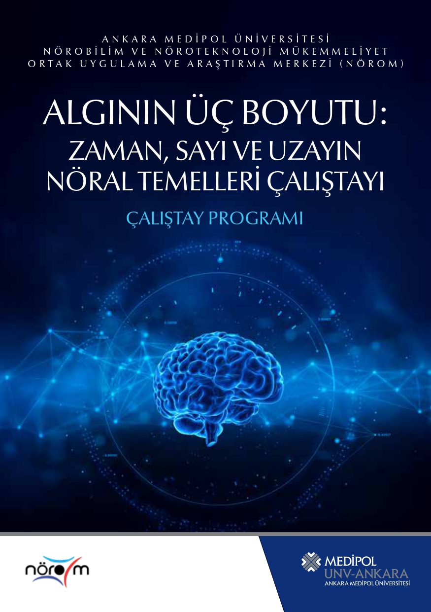 ALGININ ÜÇ BOYUTU: ZAMAN, SAYI VE UZAYIN NÖRAL TEMELLERI ÇALIŞTAYI-1
