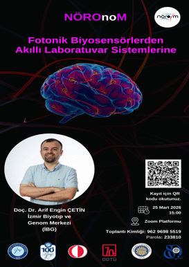 NÖROnoM: Fotonik Biyosensörlerden Akıllı Laboratuvar Sistemlerine