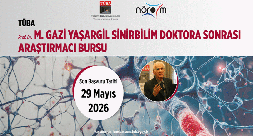 TÜBA-Prof. Dr. M. Gazi Yaşargil Doktora Sonrası Araştırmacı Bursu Başvuruları Başladı