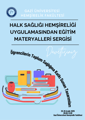 Halk Sağlığı Hemşireliği Uygulamasından Eğitim Materyalleri Sergisi