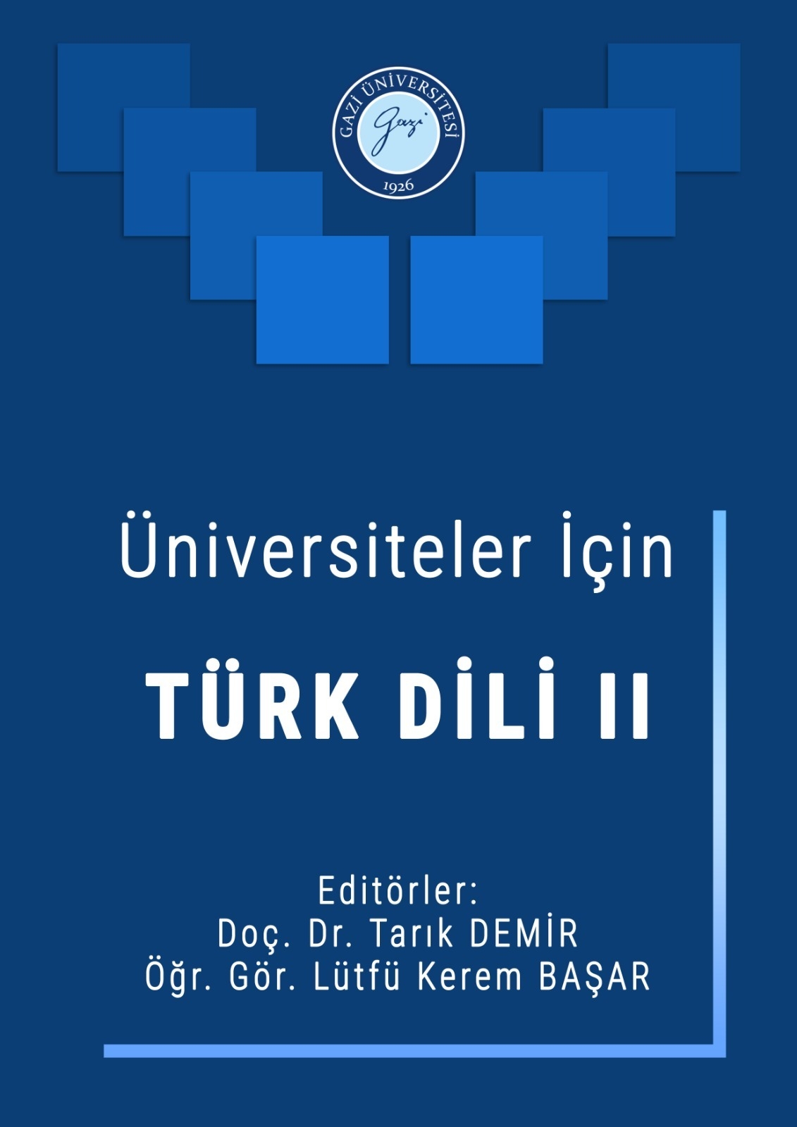 "Üniversiteler İçin Türk Dili-I" ve "Üniversiteler İçin Türk Dili-II"-1