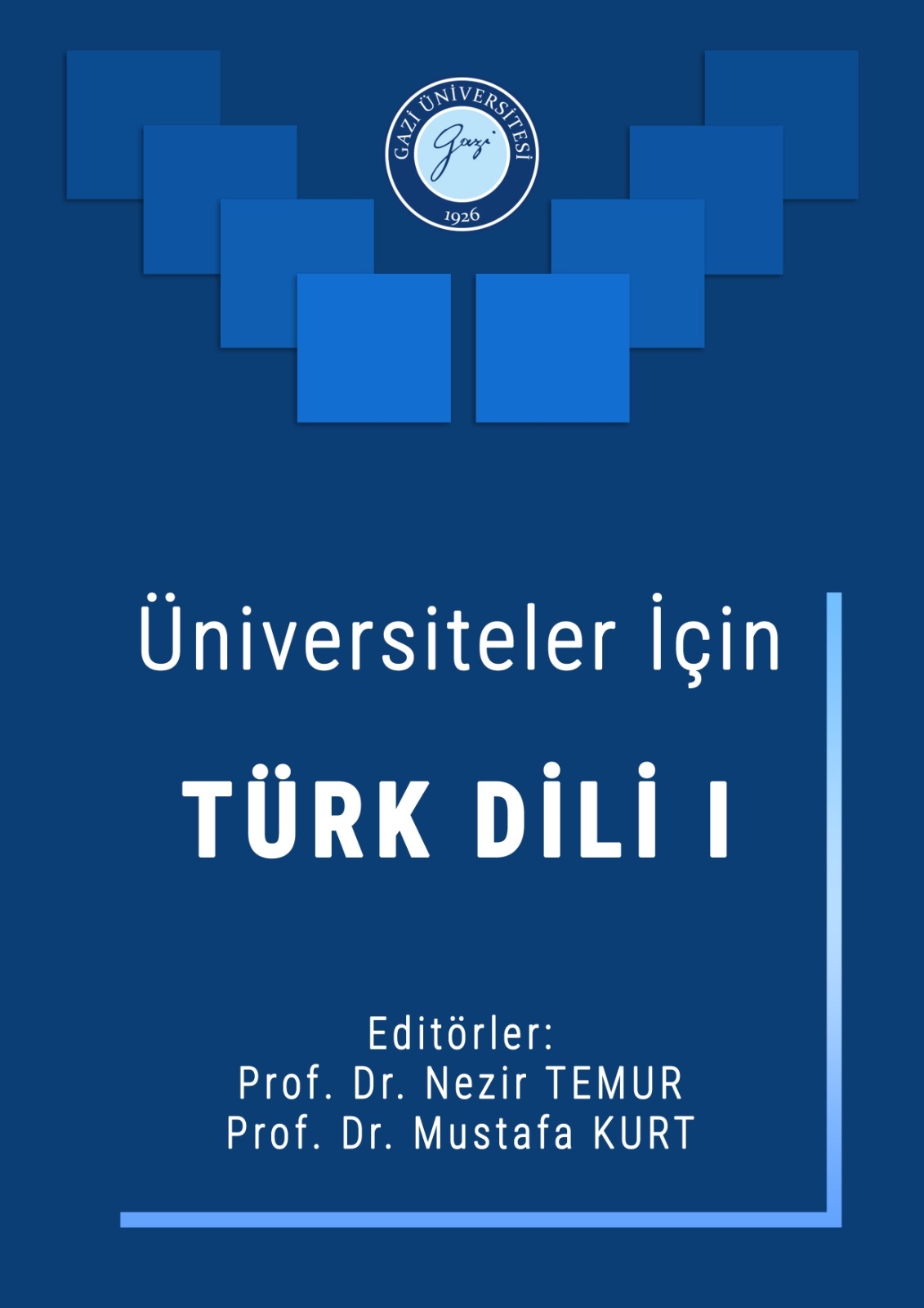"Üniversiteler İçin Türk Dili-I" ve "Üniversiteler İçin Türk Dili-II"-1