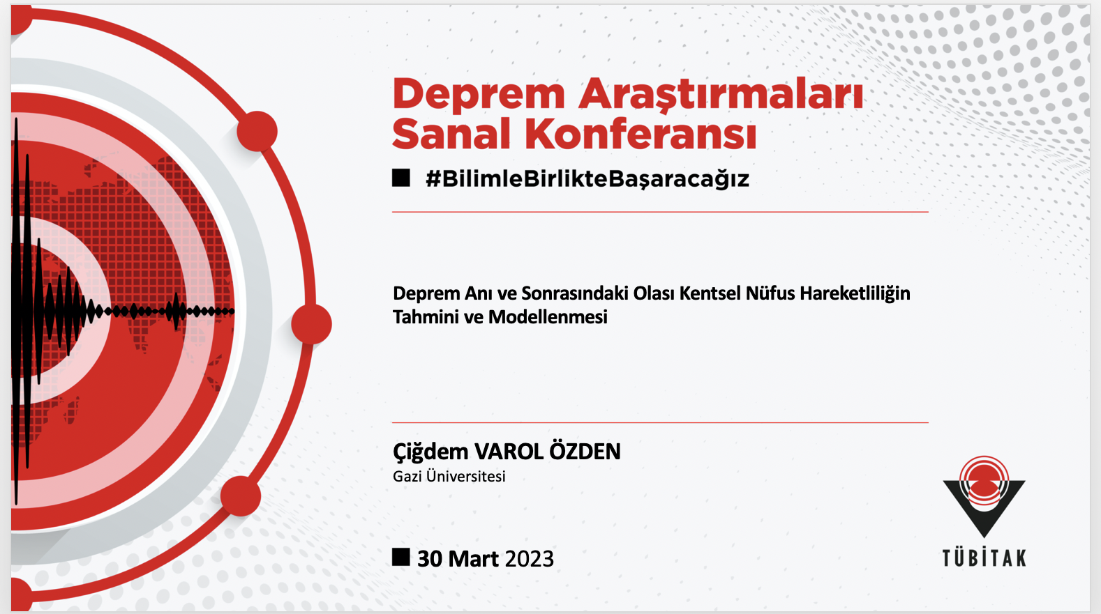 Deprem Araştırmaları Sanal Konferansı