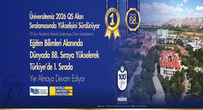 Gazi Üniversitesi 2026 QS Alan Sıralamasında Yükselişini Sürdürüyor
