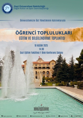 Öğrenci Toplulukları Eğitim ve Bilgilendirme Toplantısı