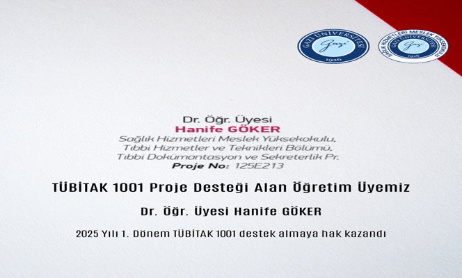Dr. Öğr. Üyesi Hanife GÖKER, TÜBİTAK 1001 Proje Desteği Almaya Hak Kazandı