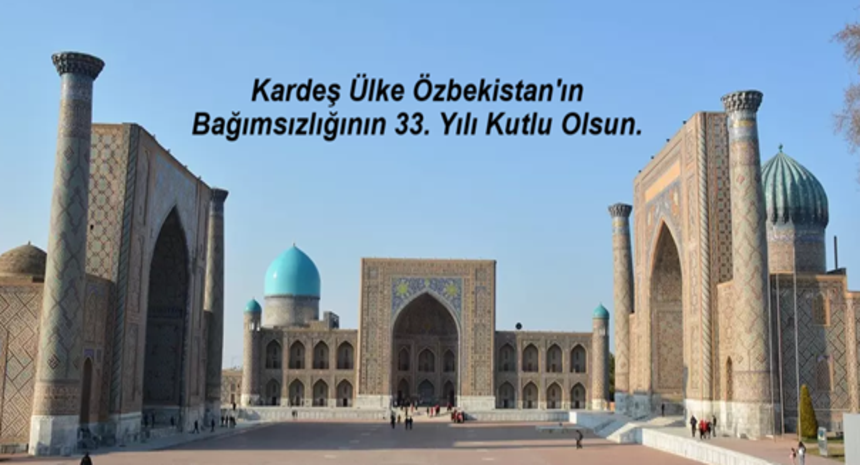 Özbekistan Bağımsızlık 33. Yıl