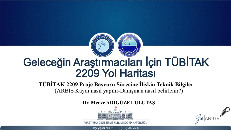 Bölüm 6: TÜBİTAK 2209 Proje Başvuru Sürecine İlişkin Teknik Bilgiler-1