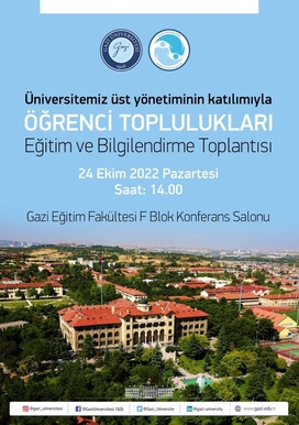 ÖĞRENCİ TOPLULUKLARI EĞİTİM ve BİLGİLENDİRME TOPLANTISI