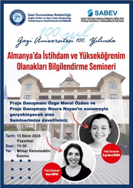 Almanya'da İstihdam ve Yükseköğrenim Olanakları Bilgilendirme Semineri 1 Ekim 2025 |  09:53