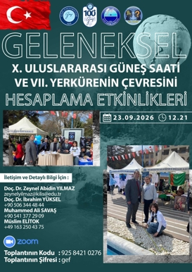 Geleneksel X. Uluslararası Güneş Saati ve VII. Yerkürenin Çevresini Hesaplama Etkinlikleri