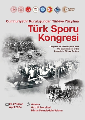 Cumhuriyeti'n Kuruluşundan Türkiye Yüzyılına Türk Sporu Kongresi