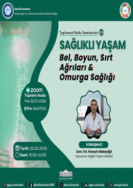 Toplumsal Katkı Seminerleri 10: Sağlıklı Yaşam Bel, Boyun, Sırt Ağrıları & Omurga Sağlığı