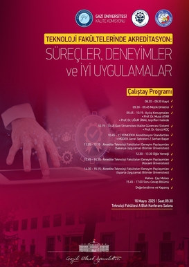 Teknoloji Fakültelerinde Akreditasyon: Süreçler, Deneyimler ve İyi Uygulamalar