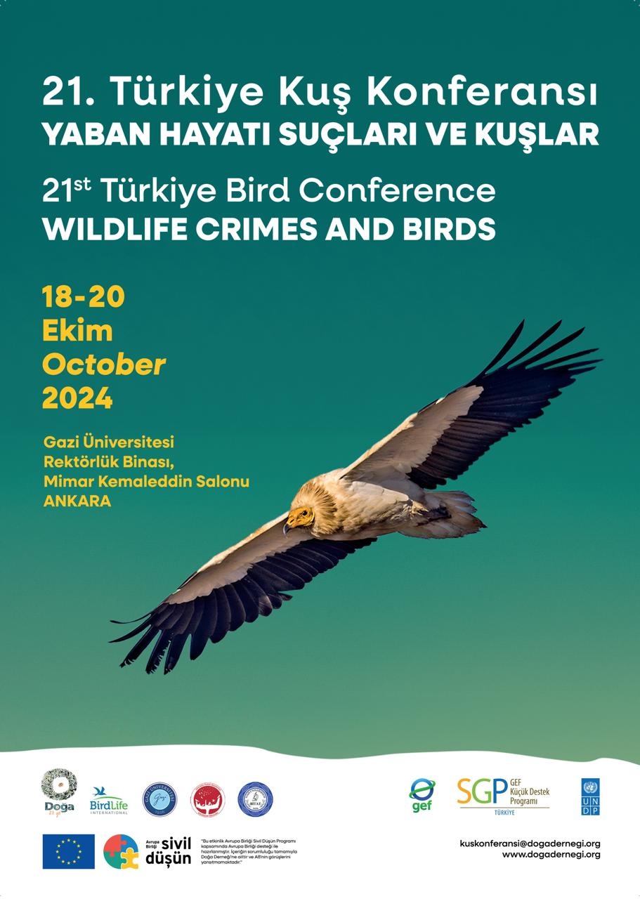 21. Türkiye Kuş Konferansı: Yaban Hayatı Suçları ve Kuşlar-1