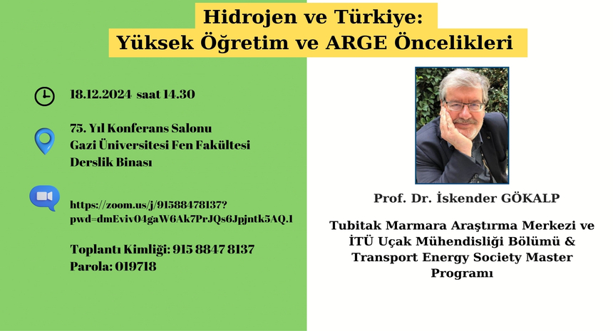 Hidrojen ve Türkiye : Yüksek Öğretim ve ARGE Öncelikleri - Prof. Dr. İskender GÖKALP