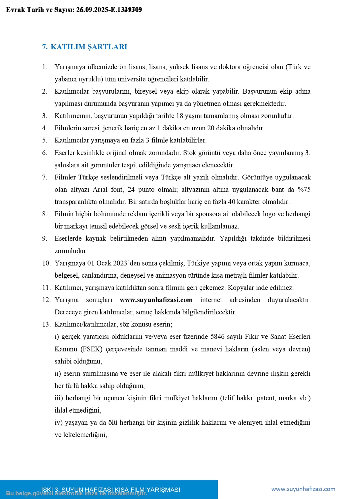 İSKİ 3. SUYUN HAFIZASI KISA FİLM YARIŞMASI Su Kaynaklarının Korunması “İLK DAMLADAN SONSUZLUĞA”-1