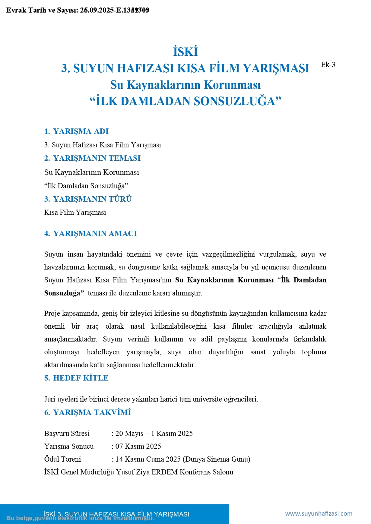 İSKİ 3. SUYUN HAFIZASI KISA FİLM YARIŞMASI Su Kaynaklarının Korunması “İLK DAMLADAN SONSUZLUĞA”-1