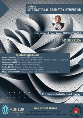 Online International Geometry Symposium in Honor of Prof. Dr. Aysel Turgut Vanlı