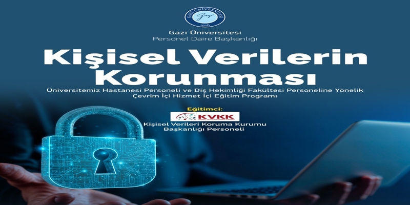 Rektörlüğümüz Hizmet İçi Şube Müdürlüğü tarafından tüm personelimize yönelik düzenlenen “Kişisel Verilerin Korunması” konulu eğitim programı  online olarak gerçekleşmiştir.
