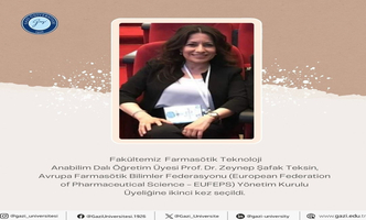 Fakültemiz Öğretim Üyesi Prof. Dr. Zeynep Şafak Teksin, EUFEPS Yönetim Kurulu Üyeliğine İkinci Kez Seçildi