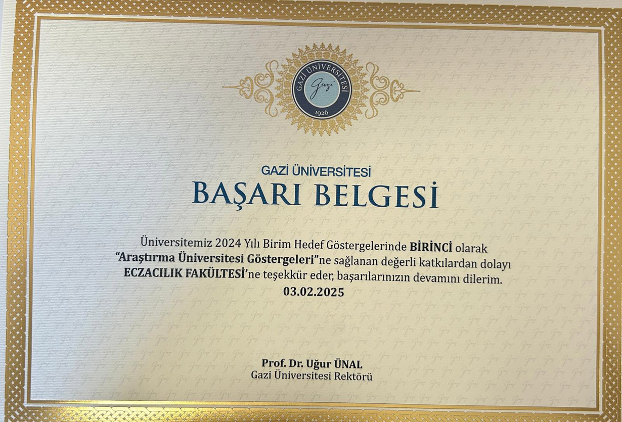 Eczacılık Fakültemiz, Gazi Üniversitesi 2024 Birim Hedef Göstergelerinde Birinci Oldu1-1