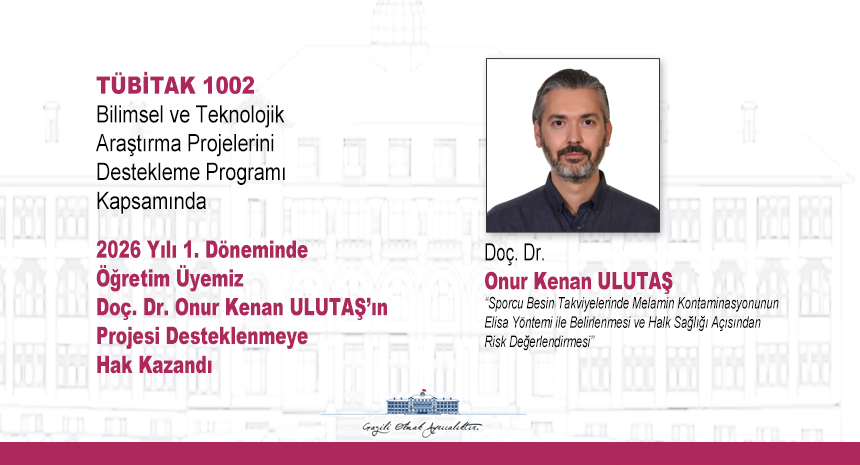 Doç. Dr. Onur Kenan ULUTAŞ’ın TÜBİTAK Proje Başarısı