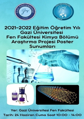 Fen Fakültesi Kimya Bölümü Araştırma Projesi Poster Sunumları