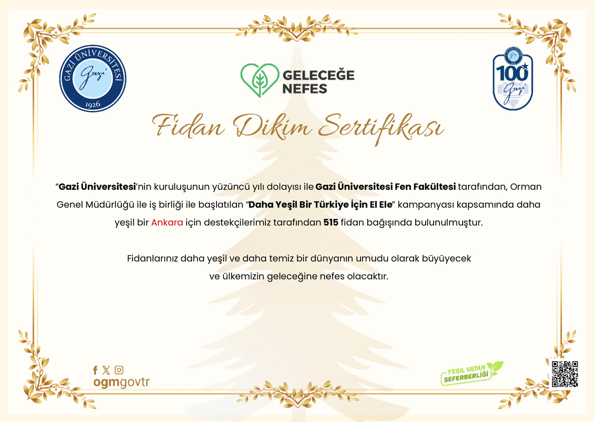 Gazi Üniversitesi’nin 100. Yılında Fen Fakültemizden Doğaya Anlamlı Bir Armağan-1