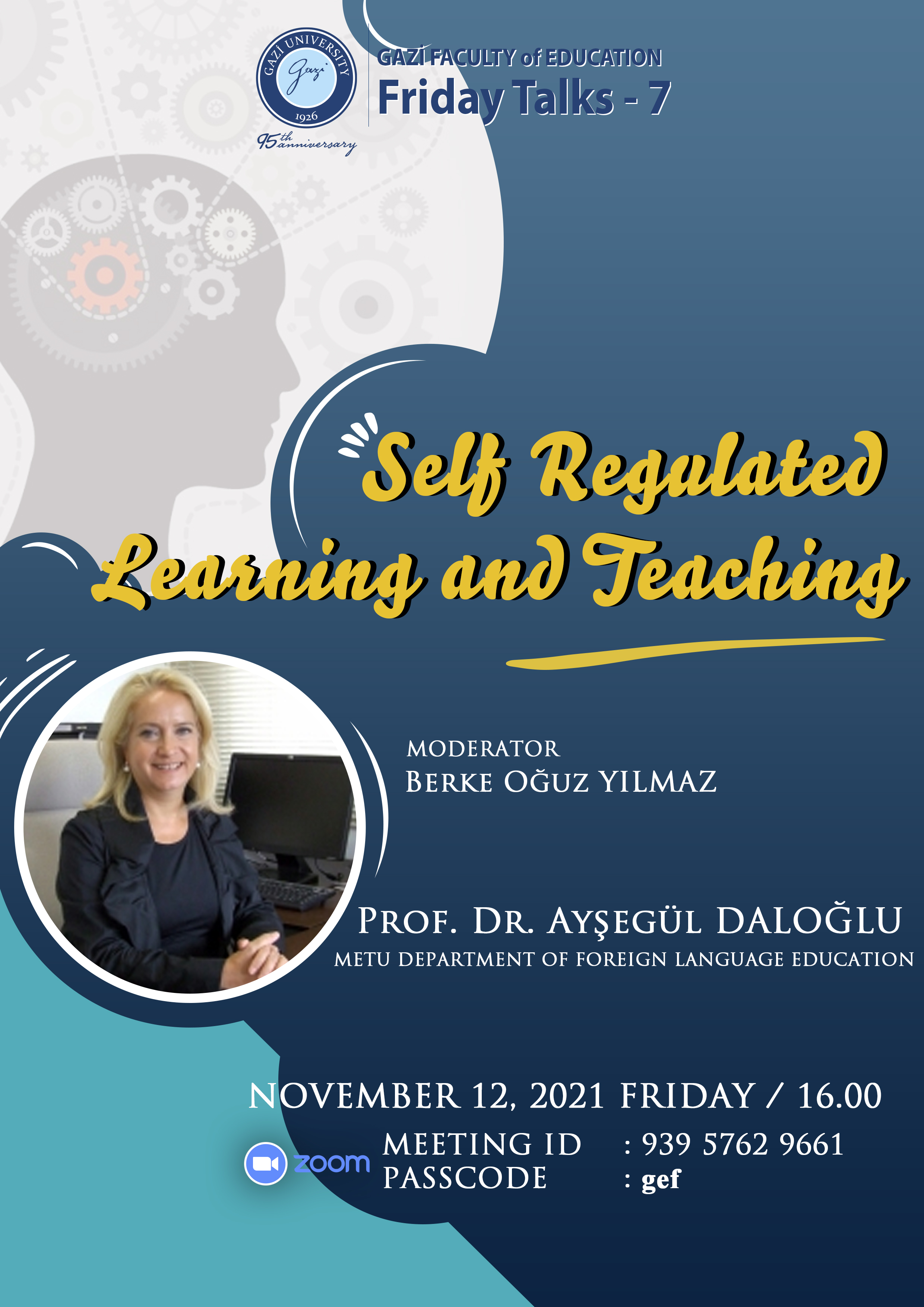  Friday Talks : Self Regulated Learning and Teaching