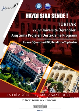 TÜBİTAK 2209 Üniversite Öğrencileri Araştırma Projeleri Destekleme Programı Lisans Öğrencileri Bilgilendirme Toplantısı