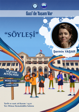 Söyleşi : Şermin YAŞAR