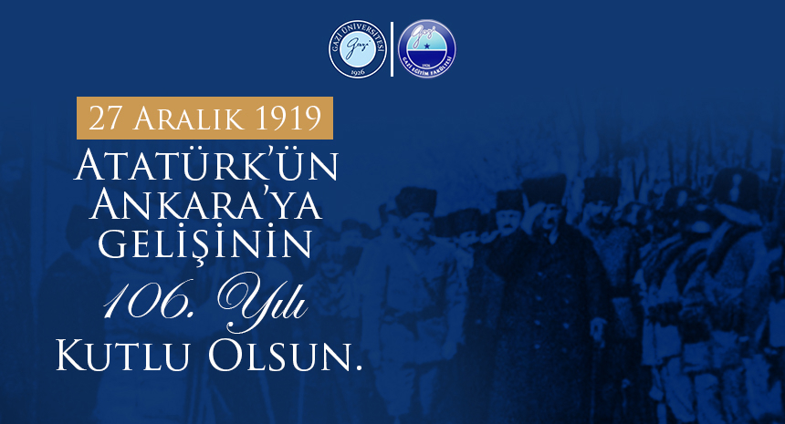 Atatürk'ün ankaraya gelişi
