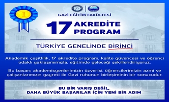 Gazi Eğitim Fakültesi: Akademik Liderliğini İlmek İlmek Güçlendiriyor