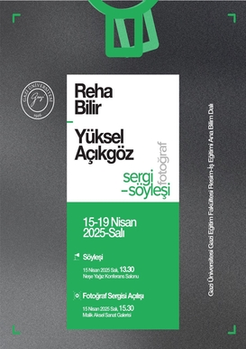 Sergi-Söyleşi-Fotoğraf : Reha Bilir - Yüksel Açıkgöz