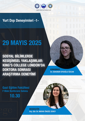 Sosyal Bilimlerde Kesişimsel Yaklaşımlar : King's College London'da Doktora Sonrası Araştırma Deneyimi