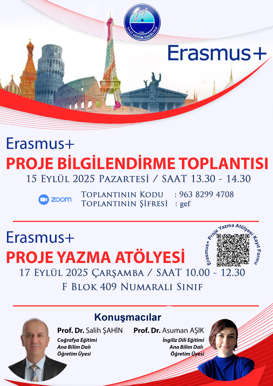 Erasmus+ Proje Bilgilendirme Toplantısı & Erasmus+ Proje Yazma Atölyesi