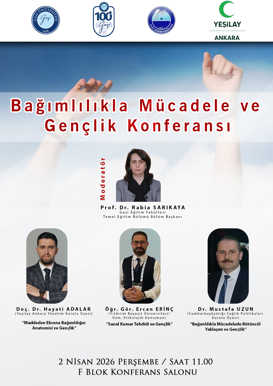 Bağımlılıkla Mücadele ve Gençlik Konferansı
