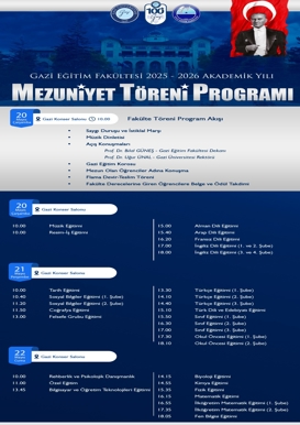 Gazi Eğitim Fakültesi 2025-2026 Akademik Yılı Mezuniyet Töreni Programı