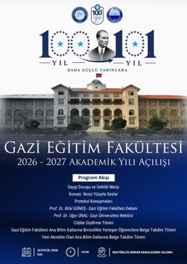 Gazi Eğitim Fakültesi 2026-2027 Akademik Yılı Açılışı