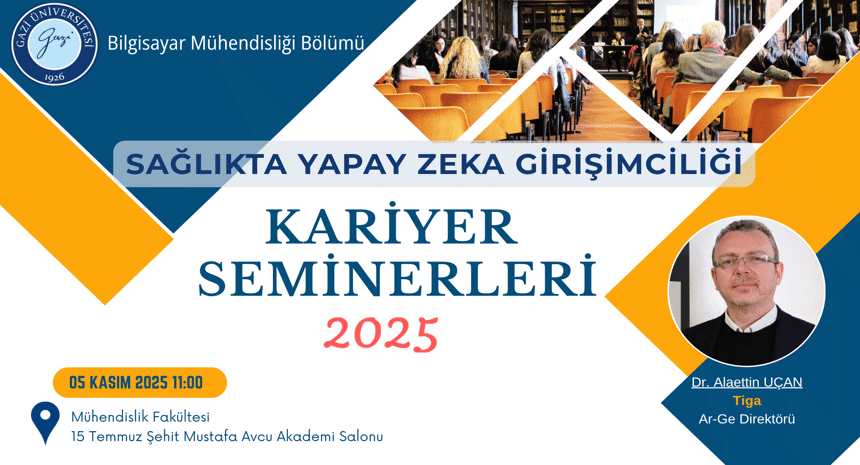 Kariyer Seminerleri 2025 – Sağlıkta Yapay Zeka Girişimciliği