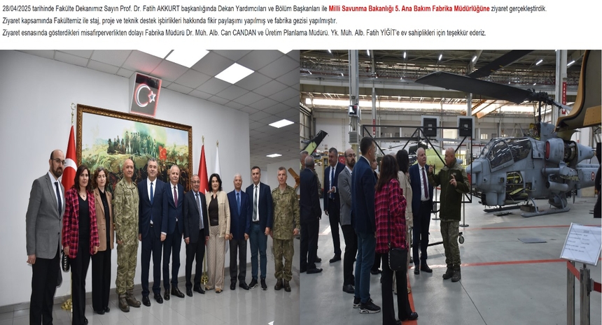 Milli Savunma Bakanlığı 5. Fabrika Müdürlüğü Ziyareti