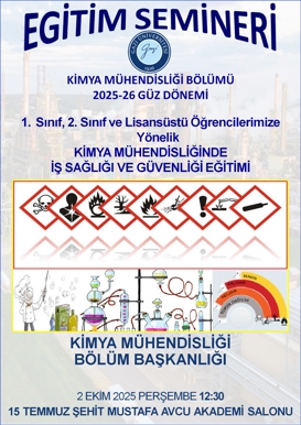 Kimya Mühendisliğinde İş Sağlığı ve Güvenliği Eğitim Semineri