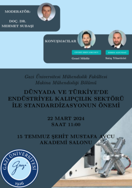 Dünyada ve Türkiye'de Endüstriyel Kalıpçılık Sektörü ile Standardizasyonun Önemi