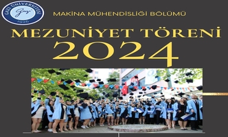 2023-2024 Mezuniyet Töreni 7 Temmuz'da gerçekleştirilecektir.