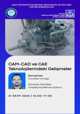 CAM-CAD ve CAE Teknolojilerindeki Gelişmeler