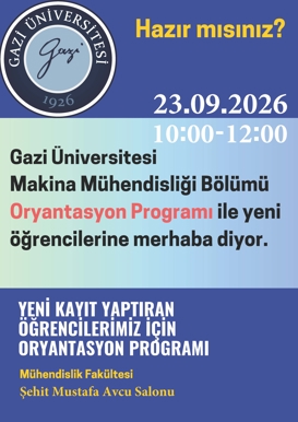 Makina Mühendisliği Bölümü Oryantasyon Programı